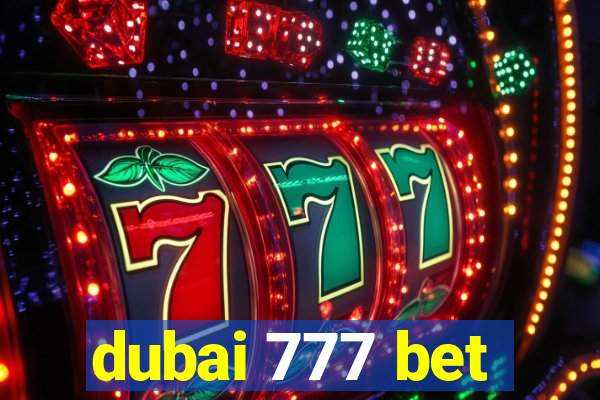 dubai 777 bet