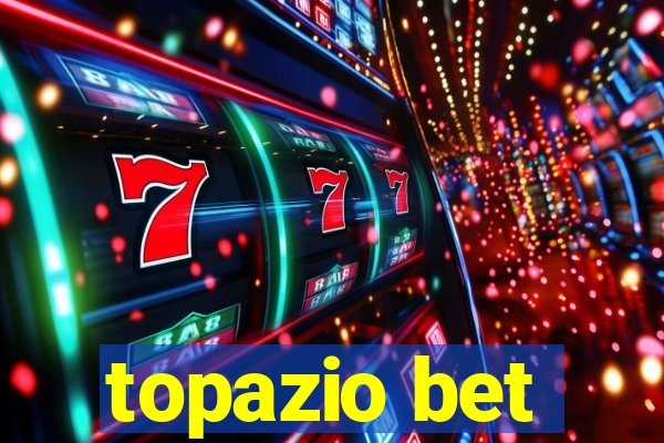 topazio bet