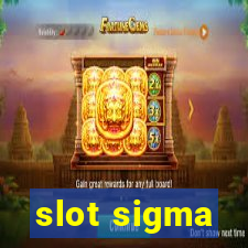 slot sigma