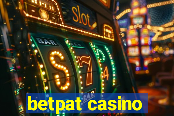 betpat casino