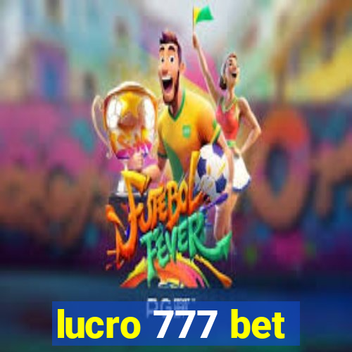 lucro 777 bet