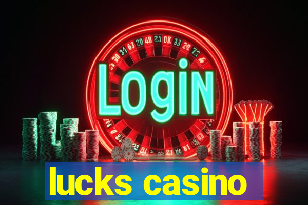 lucks casino