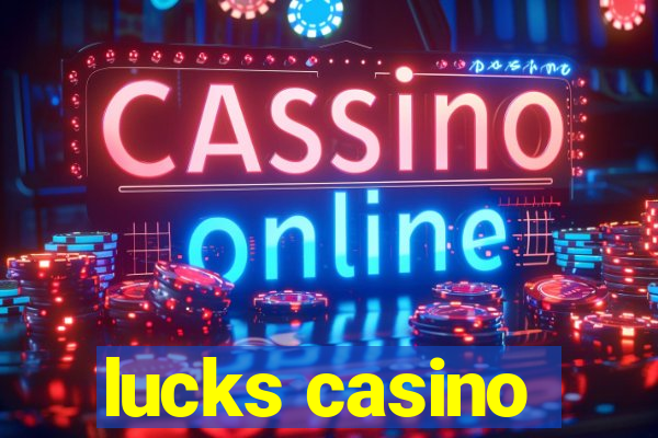 lucks casino