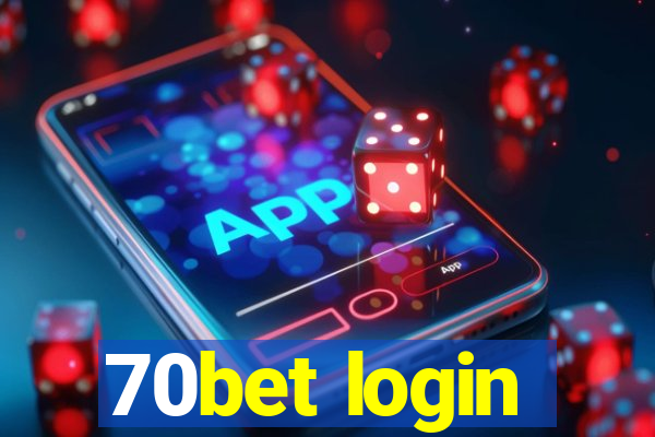 70bet login