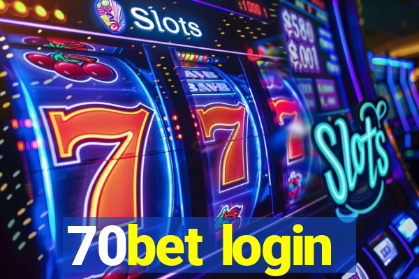 70bet login