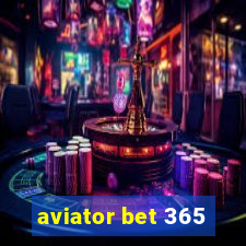 aviator bet 365