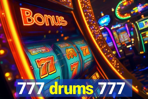 777 drums 777