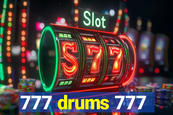 777 drums 777