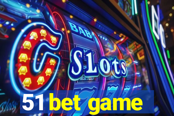 51 bet game