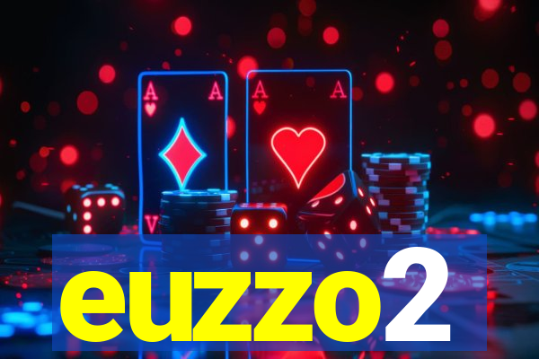 euzzo2