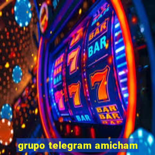 grupo telegram amicham