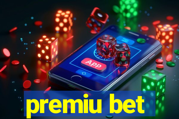 premiu bet