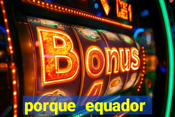 porque equador perdeu 3 pontos