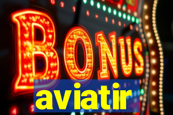 aviatir