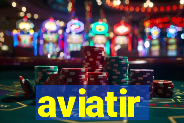 aviatir