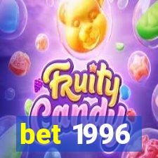 bet 1996