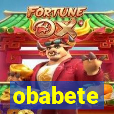 obabete