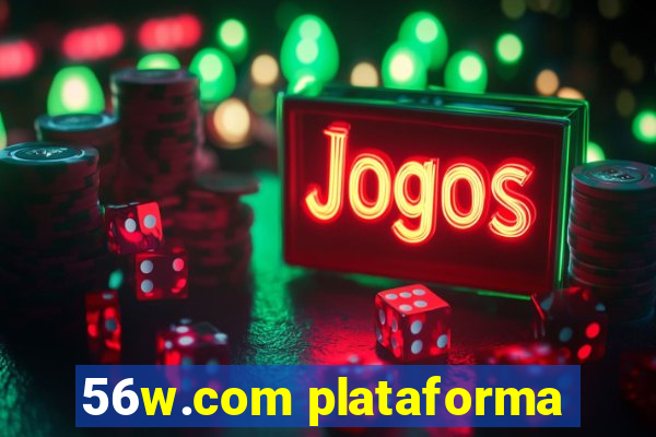 56w.com plataforma