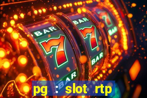 pg : slot rtp hacker site