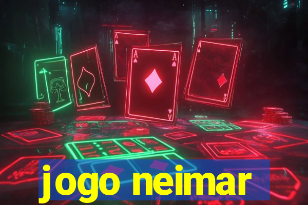 jogo neimar