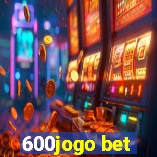 600jogo bet