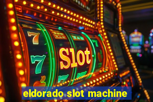 eldorado slot machine