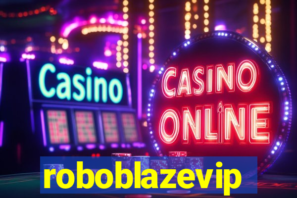 roboblazevip