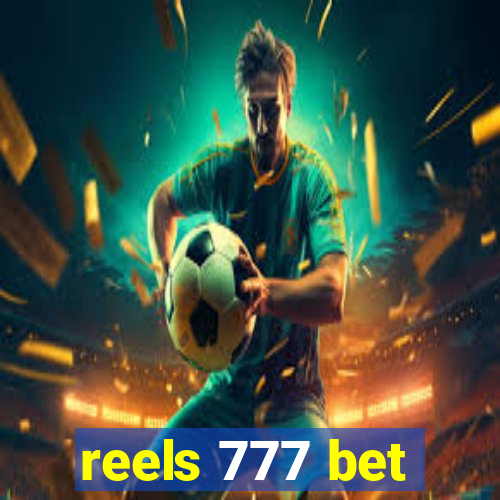 reels 777 bet