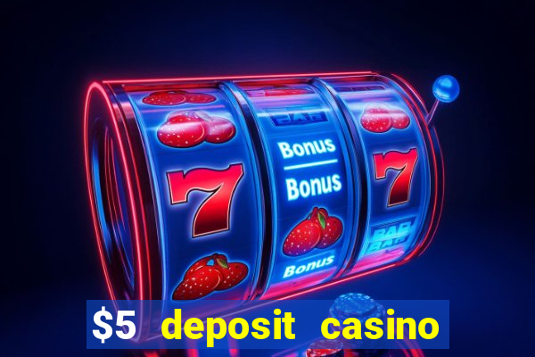 $5 deposit casino free spins nz