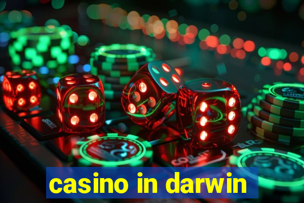 casino in darwin