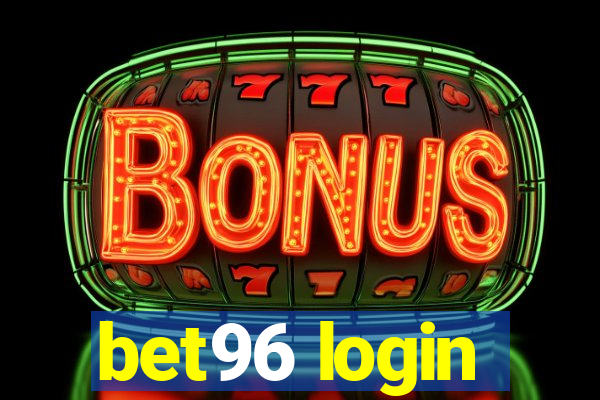 bet96 login