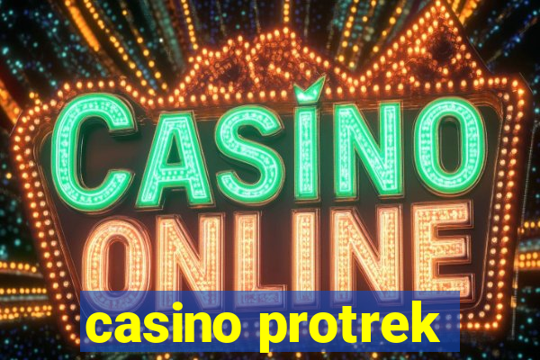 casino protrek