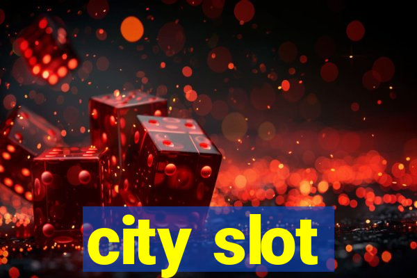 city slot