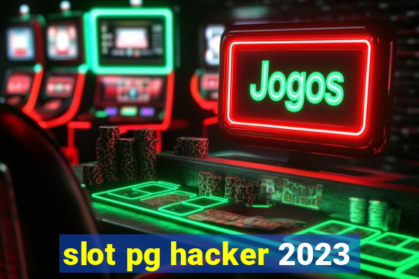 slot pg hacker 2023