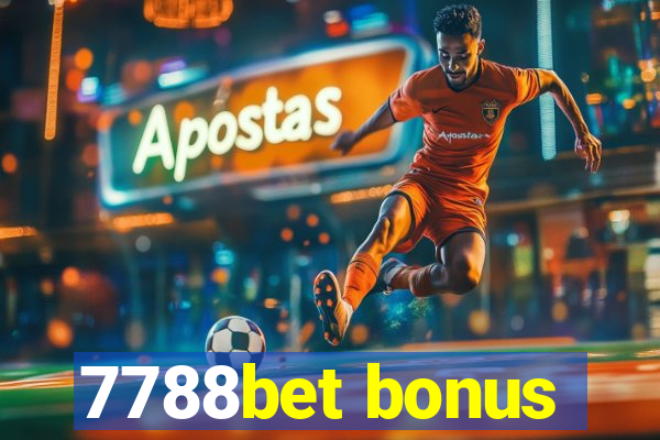 7788bet bonus