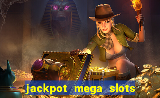 jackpot mega slots cash winner