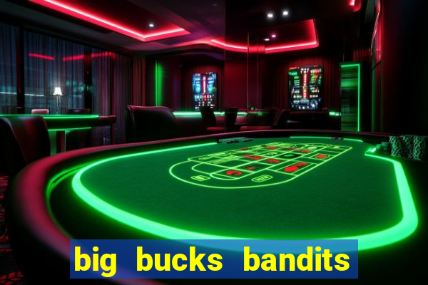 big bucks bandits megaways casino slot