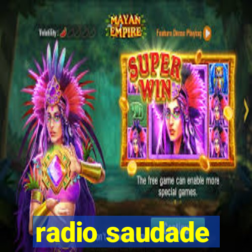 radio saudade