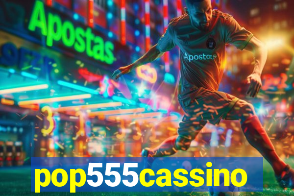 pop555cassino