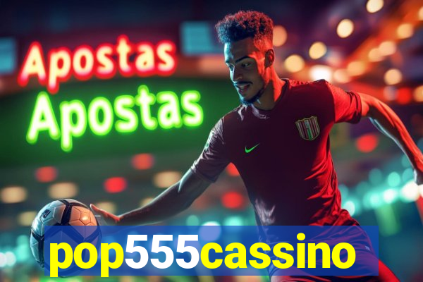 pop555cassino