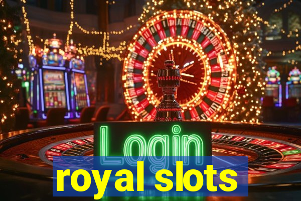 royal slots