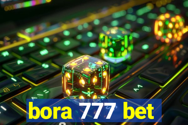 bora 777 bet