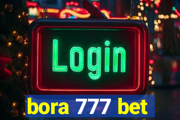 bora 777 bet