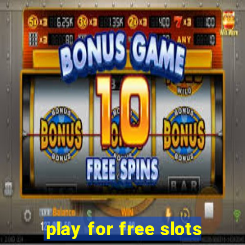 play for free slots