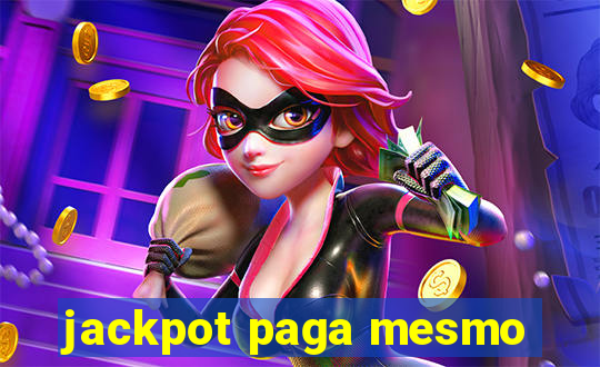 jackpot paga mesmo