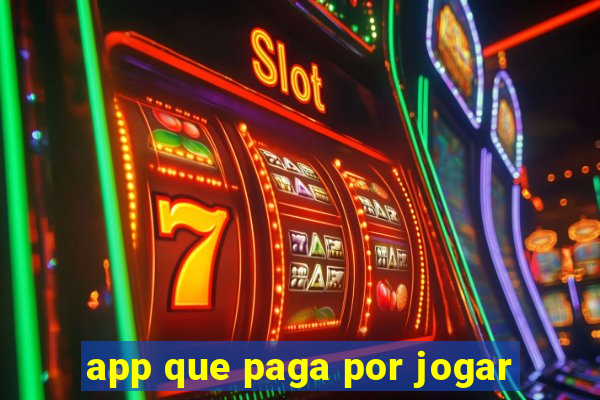 app que paga por jogar