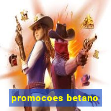 promocoes betano