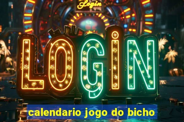 calendario jogo do bicho