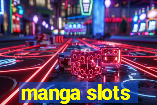 manga slots