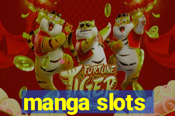 manga slots